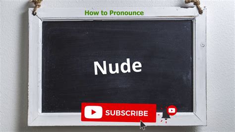 how to pronounce nude